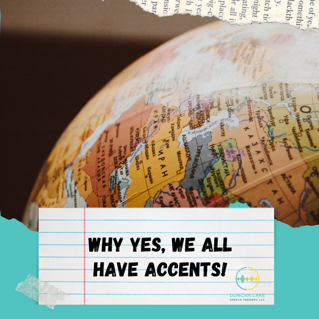 Why yes, we all have accents! – SLPs and accent modification
