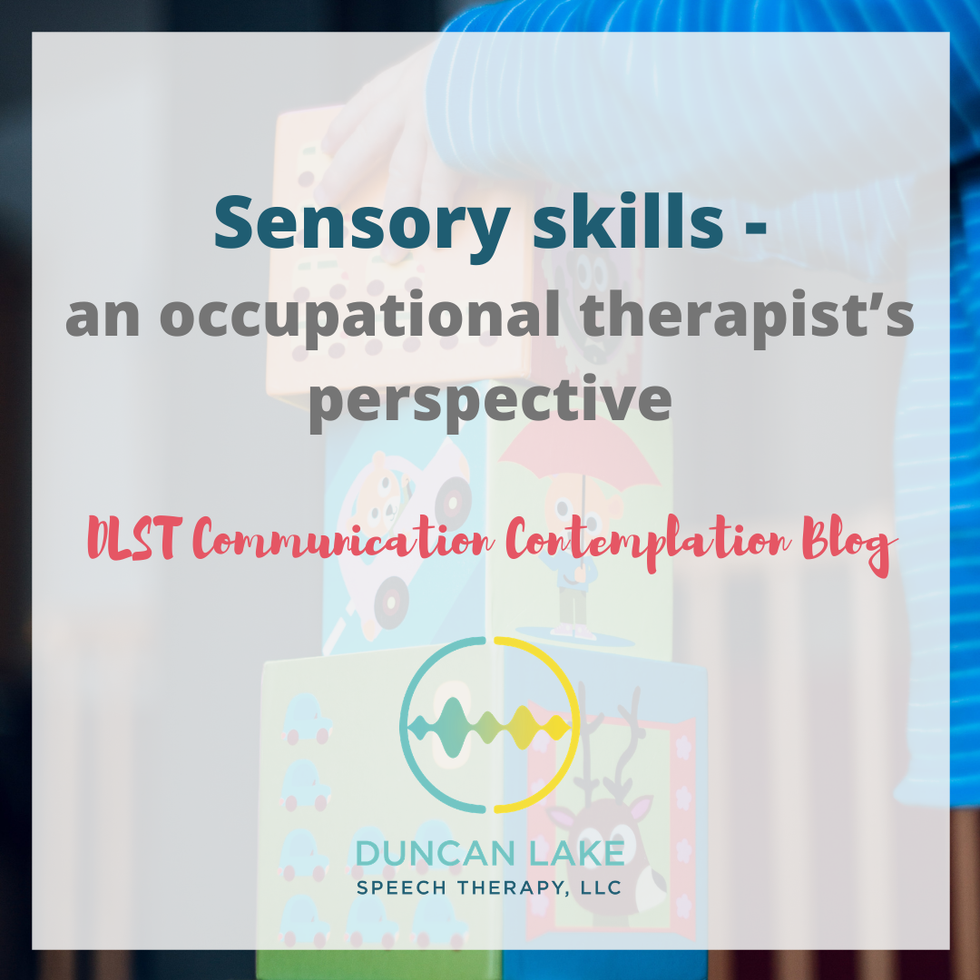 Sensory skills – an occupational therapist’s perspective