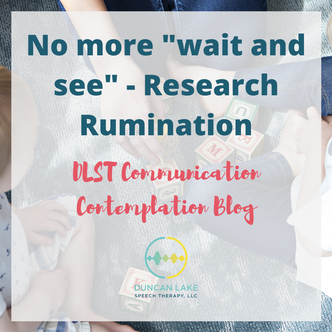 No more “wait and see” – Research Rumination