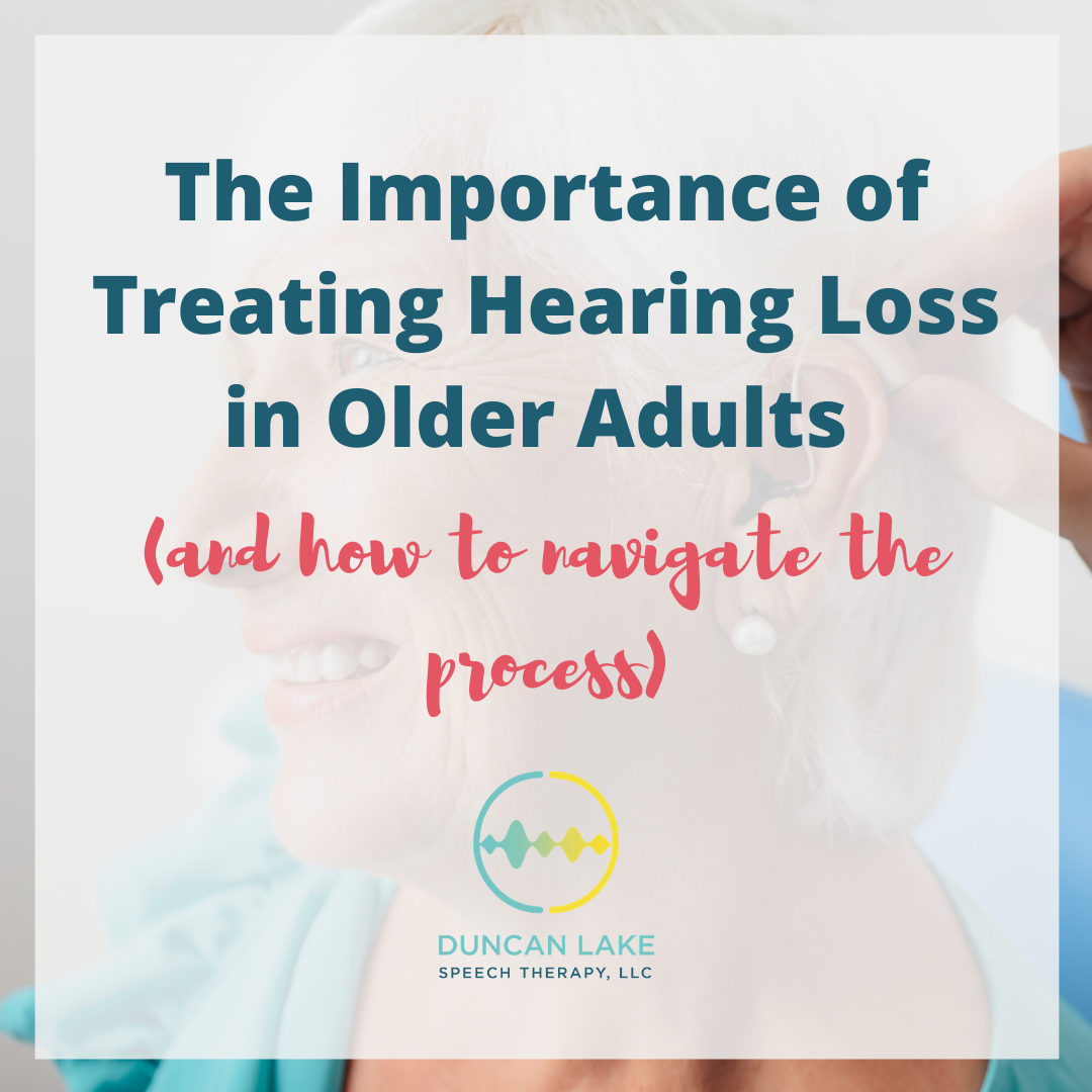 The Importance of Treating Hearing Loss in Older Adults (and how to navigate the process)