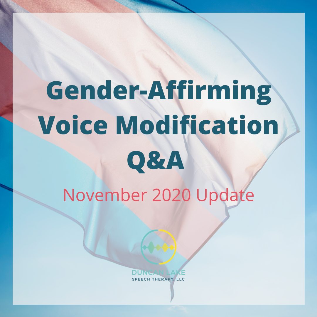 Gender-affirming voice modification Q&A continued [UPDATED 11/2020]