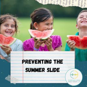 Three children sitting outside on grass, smiling and eating slices of watermelon. Overlaid text on a notebook-style graphic reads, “Preventing the Summer Slide,” with the Duncan Lake Therapy Collective logo in the corner.