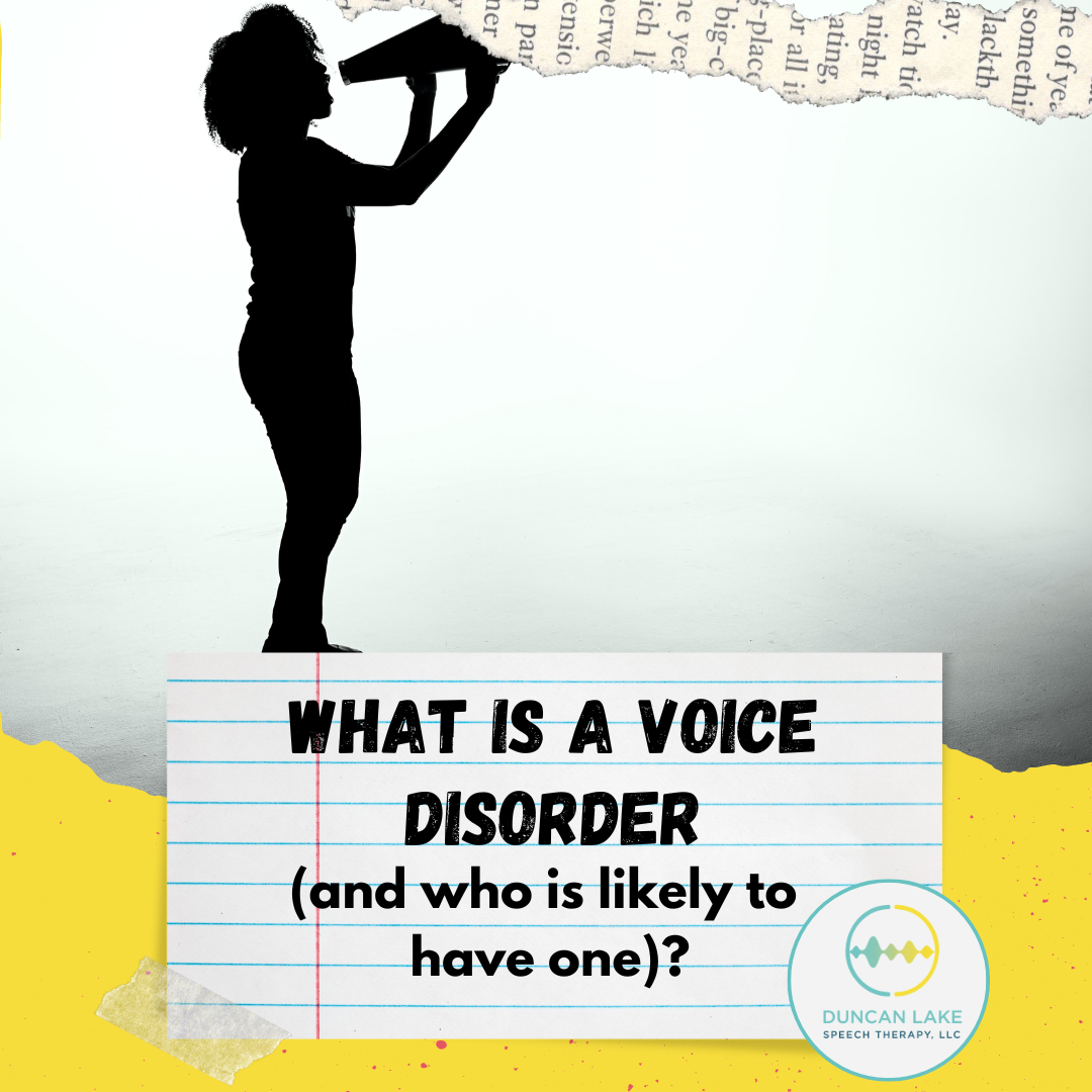 What is a Voice Disorder and Who is likely to Have One?
