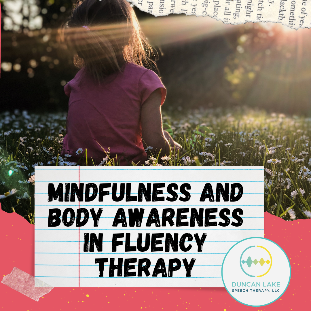 Body awareness and mindfulness in fluency therapy
