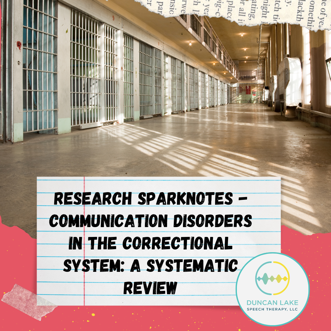 Research Sparknotes – Communication disorders in the correctional system: a systematic review