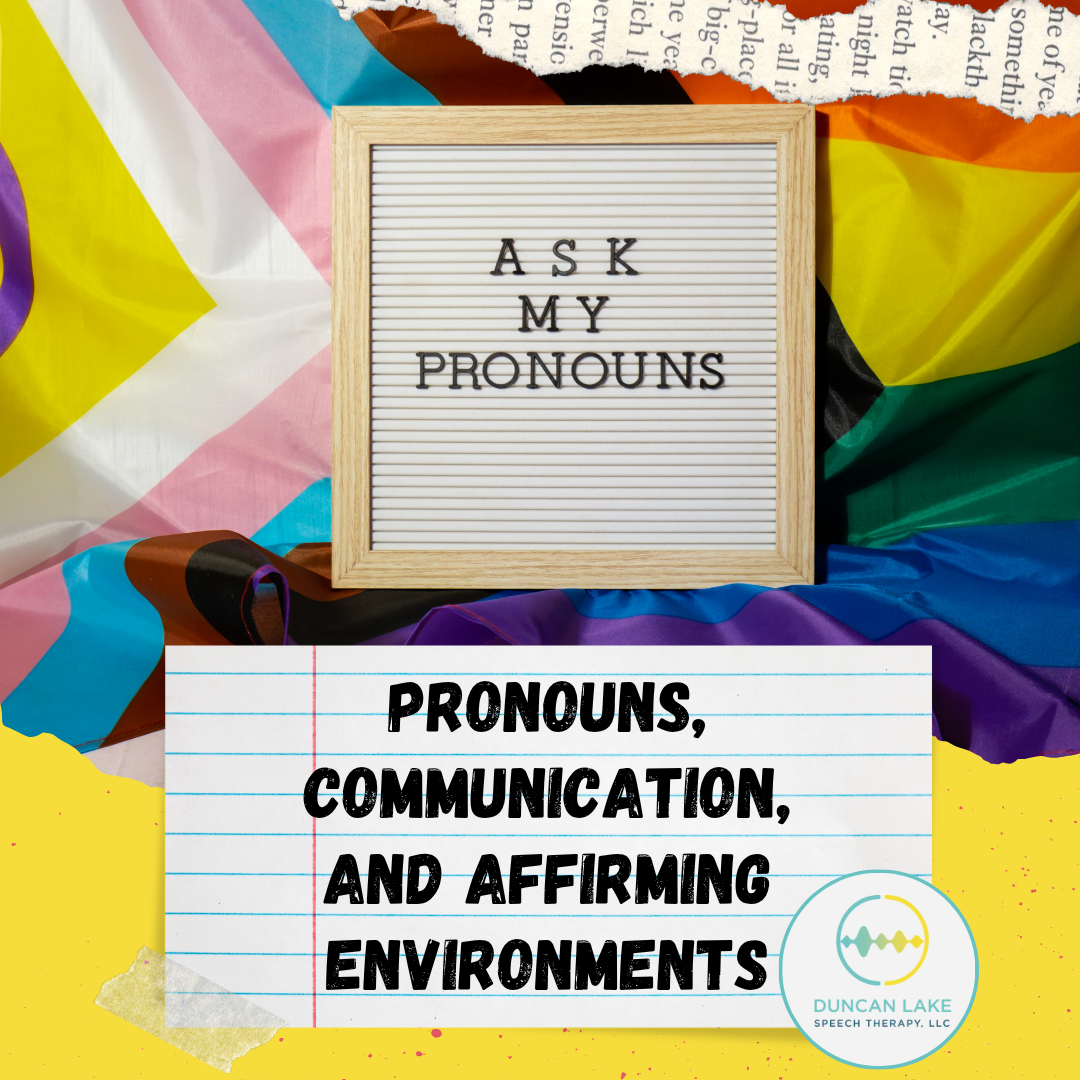 Pronouns, communication, and affirming environments