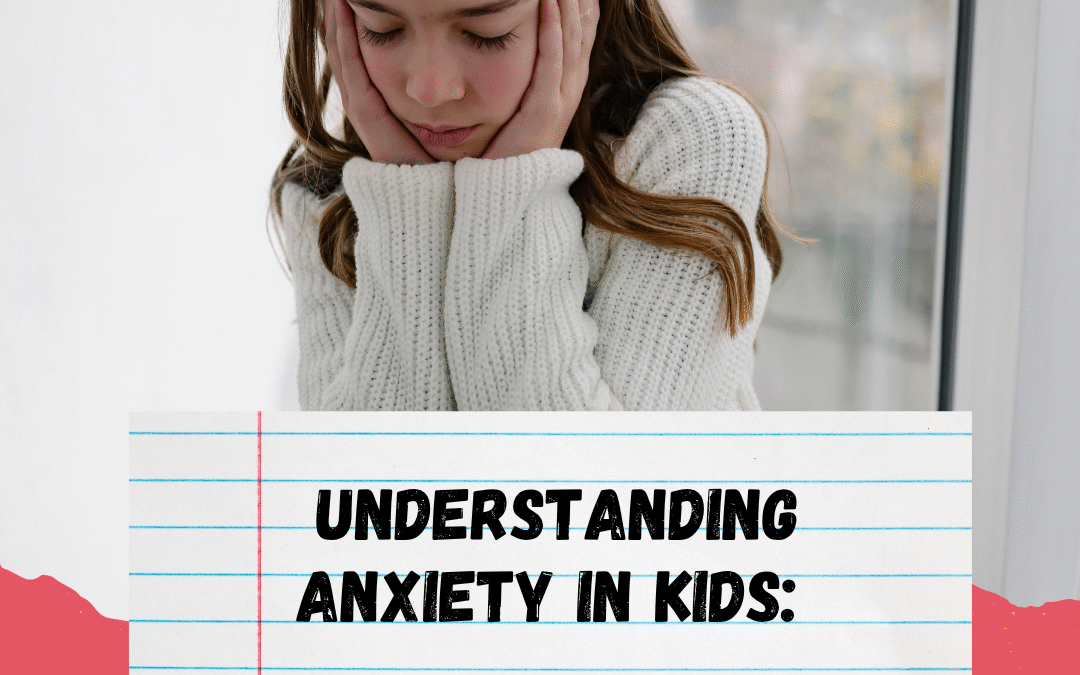 A young girl with long brown hair wearing a white knit sweater stands indoors with a worried expression, holding her face in her hands. The text below her reads: "Understanding Anxiety in Kids: It’s Not Always What You Think." The image has a scrapbook-style design with torn paper accents and the Duncan Lake Therapy Collective, LLC logo in the top left corner.