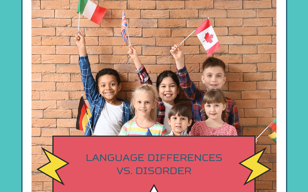 Language Difference vs. Disorder